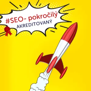 SEO – optimalizácia pre vyhľadávače II. – pokročilý (akreditovaný)