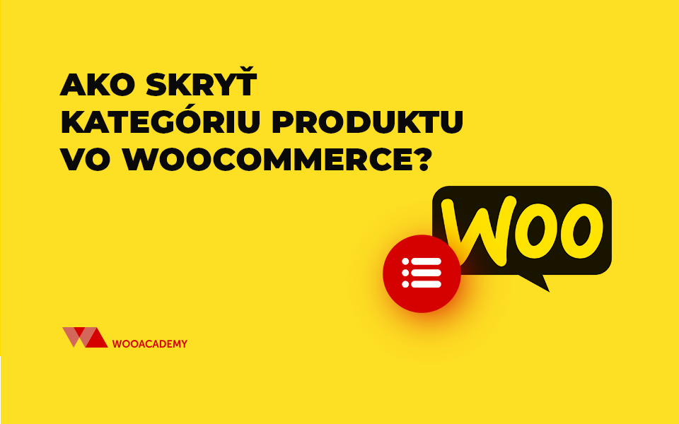 Ako skryť kategóriu produktu vo woocommerce?