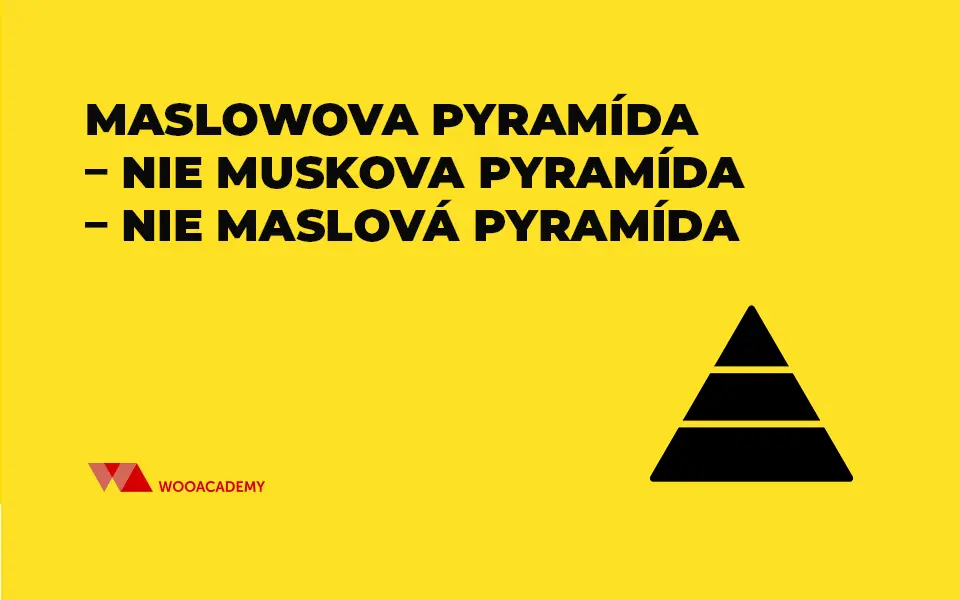 Maslowova pyramída